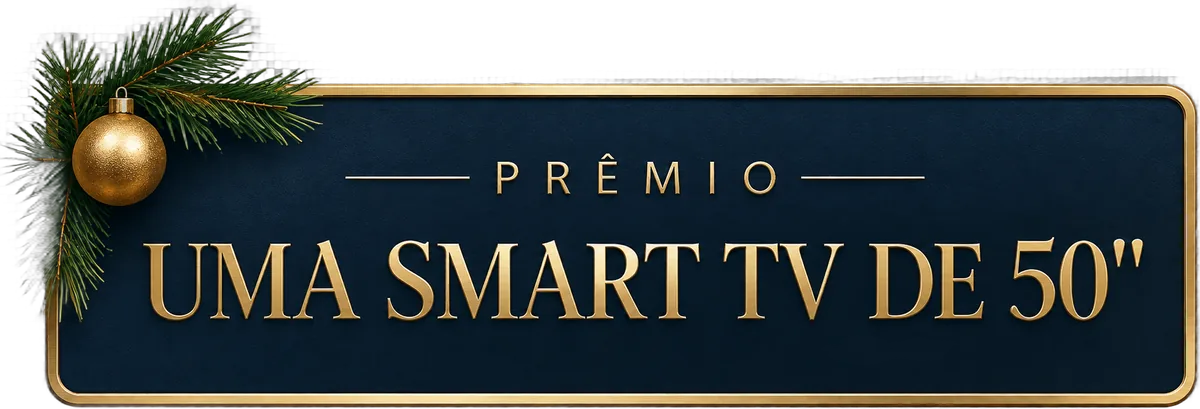 Prêmio: uma Smart TV de 50 polegadas